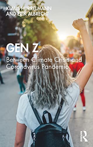 Gen Z: Between Climate Crisis and Coronavirus Pandemic von Routledge
