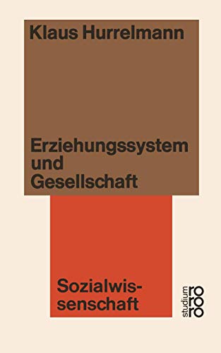 Sozialwissenschaft: Erziehungssystem und Gesellschaft