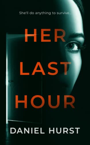 Her Last Hour: An unpredictable psychological thriller with several twists