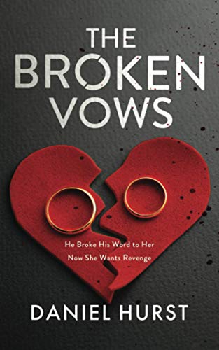 The Broken Vows: A gripping psychological thriller with a shocking climax von Catterall Press