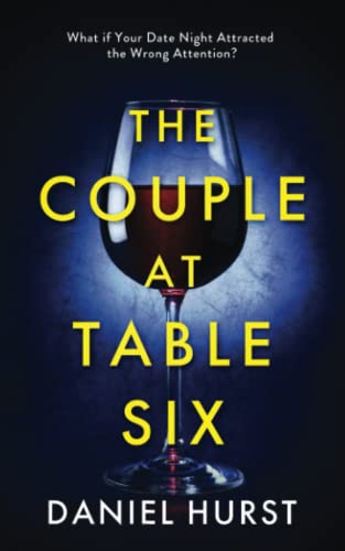 The Couple At Table Six: A gripping psychological thriller with a shock ending von Catterall Press