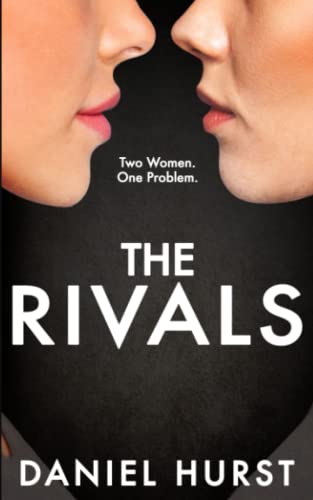 The Rivals: A gripping psychological thriller