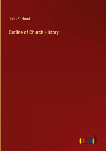 Outline of Church History von Outlook Verlag