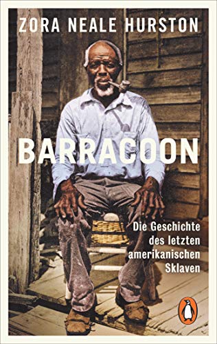 Barracoon: Die Geschichte des letzten amerikanischen Sklaven von PENGUIN VERLAG