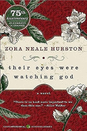 Their Eyes Were Watching God (Harper Perennial Modern Classics)