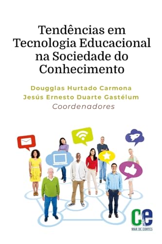 Tendências em Tecnologia Educacional na Sociedade do Conhecimento von Lulu.com