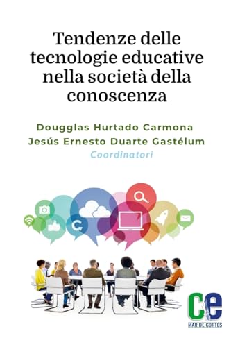 Tendenze delle tecnologie educative nella società della conoscenza von Lulu.com