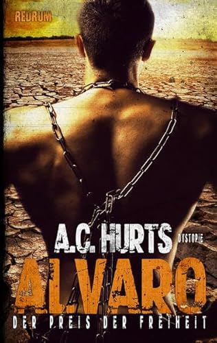 Alvaro: Der Preis der Freiheit Alvaro: Der Preis der Freiheit von Redrum Books