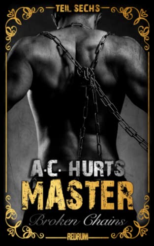 Master: Broken Chains (MASTER by Alegra Cassano, Band 6)