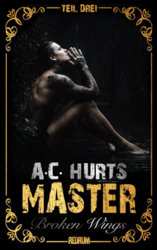 Master: Broken Wings (MASTER by Alegra Cassano, Band 3) von Redrum Books