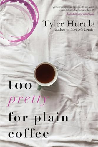 Too Pretty for Plain Coffee von Wayfarer Books