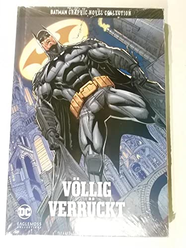 Batman Graphic Novel Collection: Bd. 63: Völlig verrückt