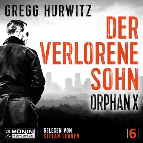 Der verlorene Sohn (Orphan X) von Ronin-Hörverlag, ein Imprint von Omondi GmbH