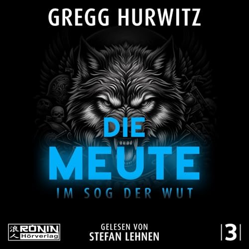 Die Meute: Im Sog der Wut (Tim Rackley)
