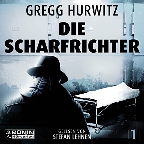 Die Scharfrichter: Lesung. Ungekürzte Ausgabe (Tim Rackley)