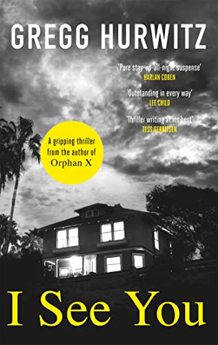 I See You: Gregg Hurwitz I See You: Gregg Hurwitz von Sphere