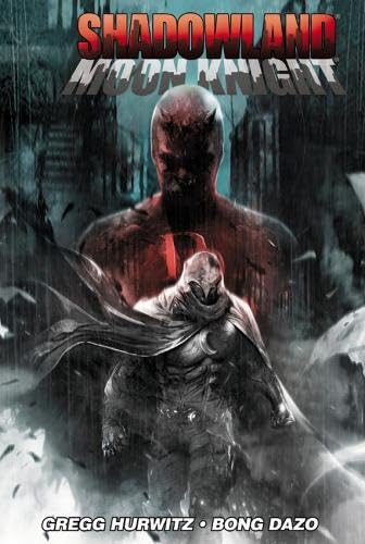 { MOON KNIGHT (SHADOWLAND (MARVEL PAPERBACK)) - GREENLIGHT } By Hurwitz, Gregg ( Author ) [ Oct - 2011 ] [ Paperback ]