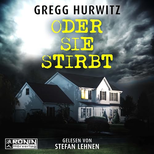 Oder sie stirbt Oder sie stirbt
