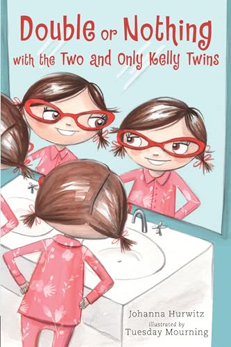 Double or Nothing with the Two and Only Kelly Twins von Candlewick Press