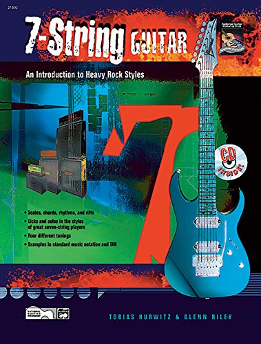 7-String Guitar: Book & CD: An Introduction to Heavy Rock Styles 7-String Guitar: Book & CD: An Introduction to Heavy Rock Styles