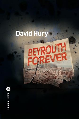 Beyrouth forever Beyrouth forever von LEVI