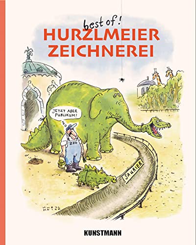 Hurzlmeierzeichnerei von Verlag Antje Kunstmann