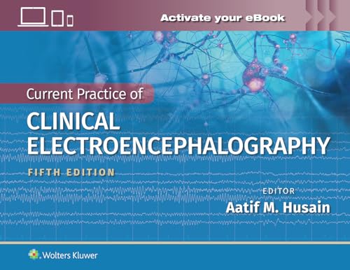 Current Practice of Clinical Electroencephalography von Lippincott Williams&Wilki