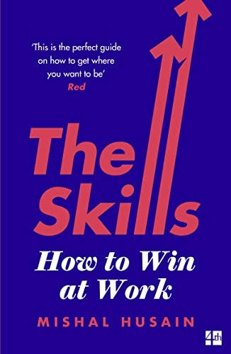 The Skills: How to Win at Work von Harper Collins Publ. UK