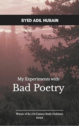 My experiments with bad poetry von Bookleaf Publishing