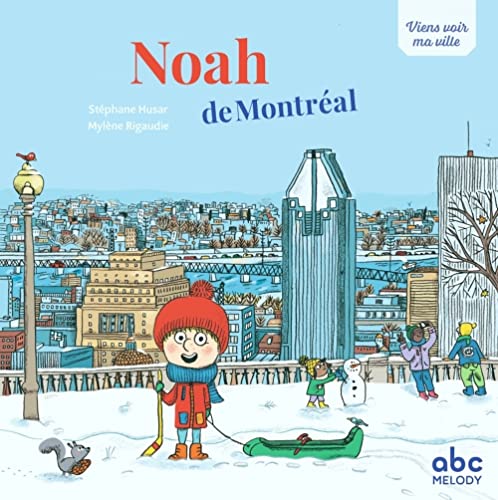 Noah de Montréal von ABC MELODY