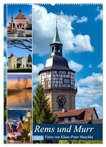Rems und Murr (Wandkalender 2025 DIN A2 hoch), CALVENDO Monatskalender von CALVENDO