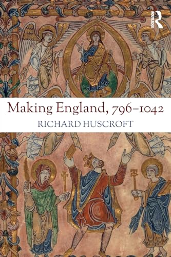 Making England, 796-1042 von Routledge