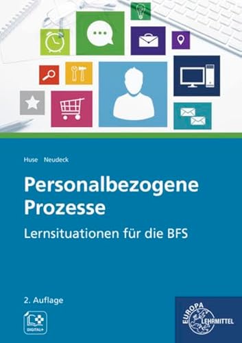 Personalbezogene Prozesse: Lernsituationen für die BFS