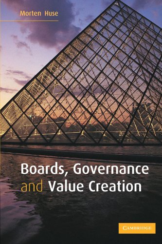 Boards, Governance and Value Creation: The Human Side of Corporate Governance von Cambridge University Press