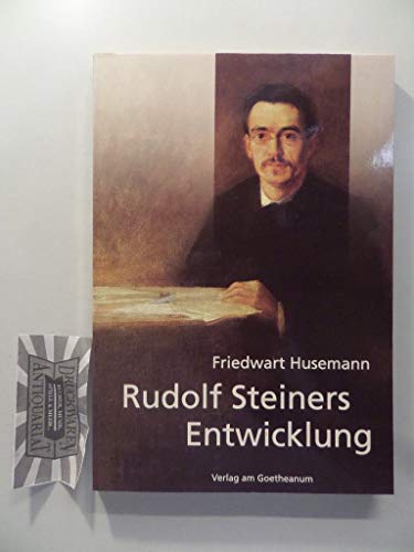 Rudolf Steiners Entwicklung Rudolf Steiners Entwicklung von Verlag am Goetheanum