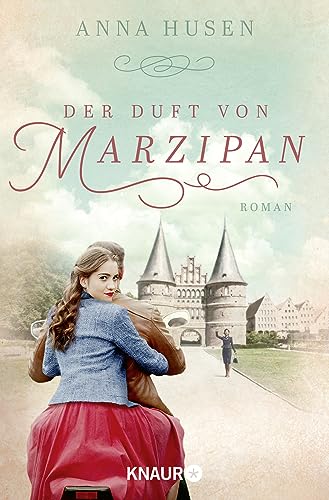 Der Duft von Marzipan: Roman von Knaur TB