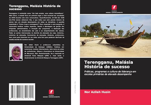 Terengganu, Malásia História de sucesso: Práticas, programas e cultura de liderança em escolas primárias de elevado desempenho von Fromm Verlag