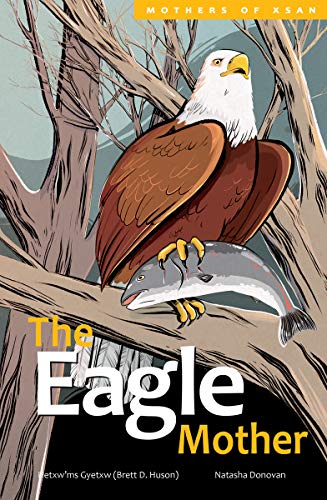 The Eagle Mother: Volume 3 (Mothers of Xsan, Band 3)