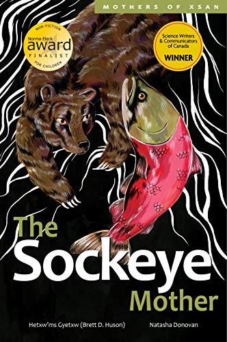 The Sockeye Mother: Volume 1 (Mothers of Xsan, Band 1) von Highwater Press