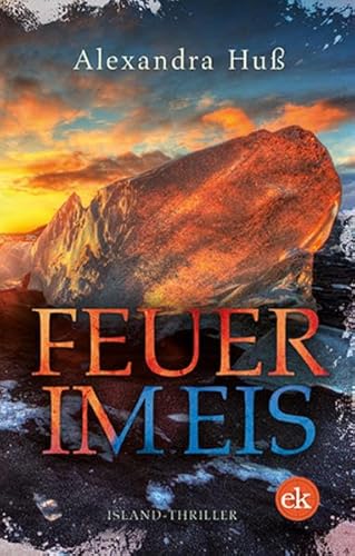 Feuer im Eis: Island-Thriller