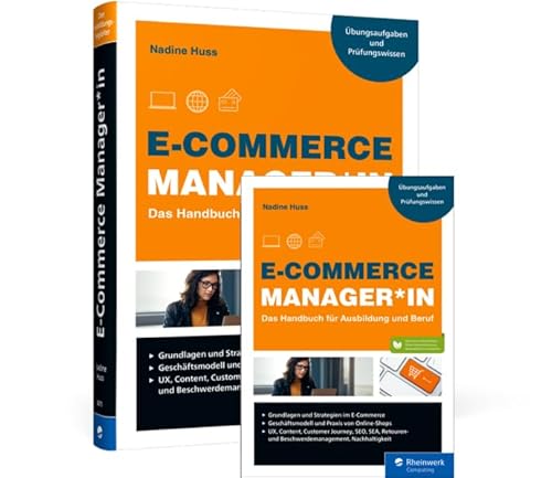 E-Commerce Manager*in: Das Handbuch für Ausbildung und Beruf
