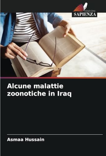 Alcune malattie zoonotiche in Iraq: DE von Edizioni Sapienza
