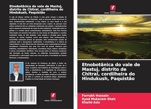Etnobotânica do vale de Mastuj, distrito de Chitral, cordilheira do Hindukush, Paquistão von Edições Nosso Conhecimento