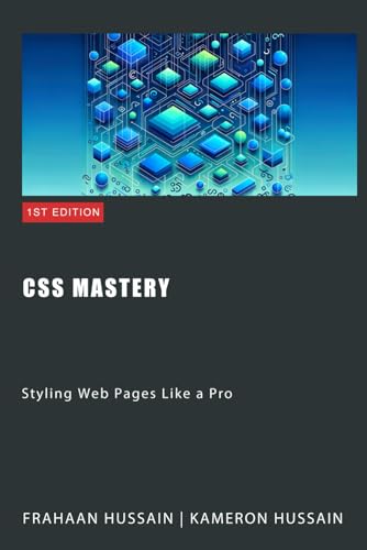 CSS Mastery: Styling Web Pages Like a Pro CSS Mastery: Styling Web Pages Like a Pro von Independently published