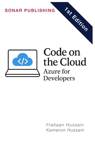 Code on the Cloud: Azure for Developers Code on the Cloud: Azure for Developers von Independently published