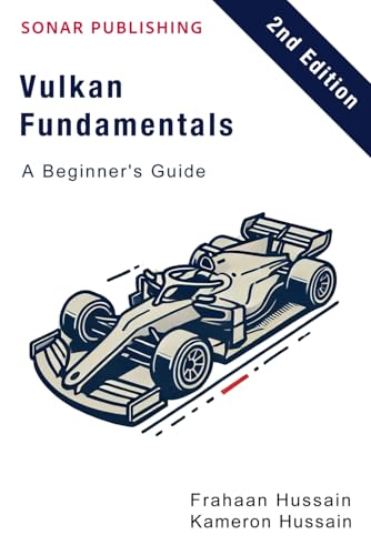 Vulkan Fundamentals- A Beginner's Guide Vulkan Fundamentals- A Beginner's Guide von Independently published
