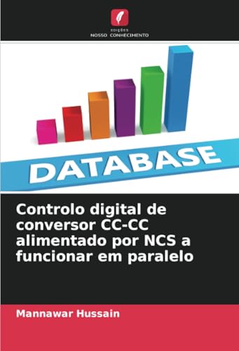 Controlo digital de conversor CC-CC alimentado por NCS a funcionar em paralelo von Edições Nosso Conhecimento