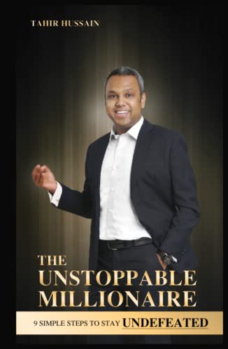 The Unstoppable Millionaire: The Winning Tactics of Successful Entrepreneurs