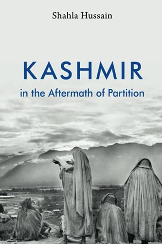 Kashmir in the Aftermath of Partition Kashmir in the Aftermath of Partition von Cambridge University Press