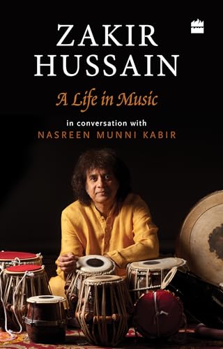 Zakir Hussain: A Life in Music von HarperCollins Publishers India